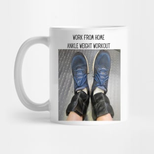 Work From Home Ankle Weight Workout Mug